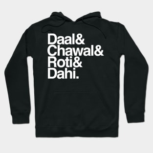 Daal Chawal Roti Dahi (White) Hoodie